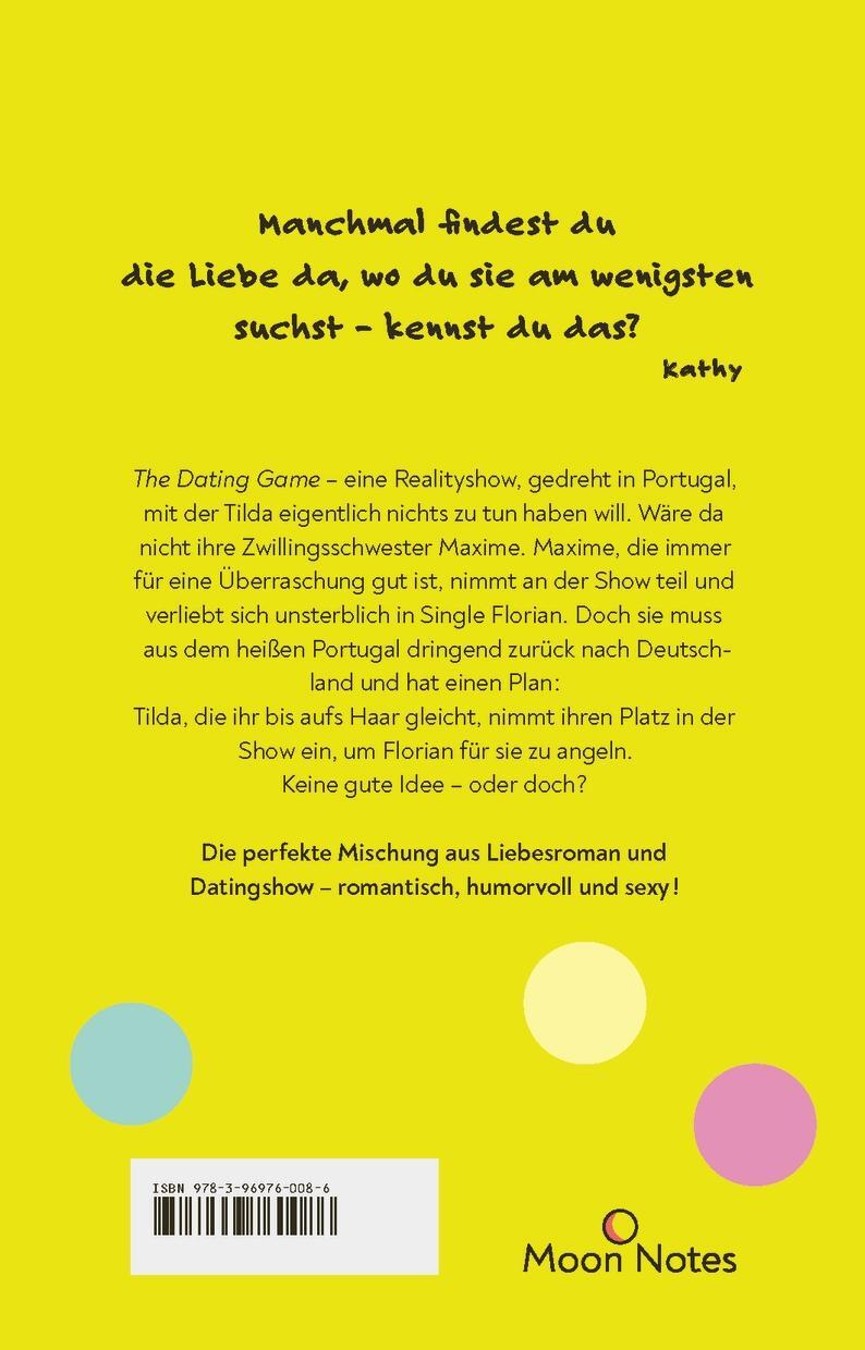 Rückseite: 9783969760086 | The Dating Game | Kathy Tailor | Taschenbuch | Moon Notes | 336 S.