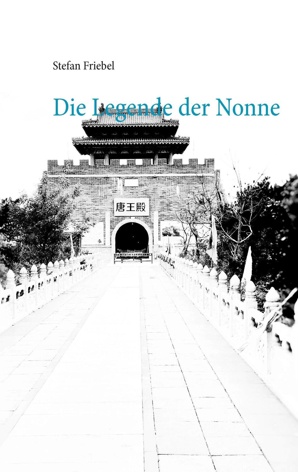 Cover: 9783741280580 | Die Legende der Nonne | Stefan Friebel | Taschenbuch | Paperback