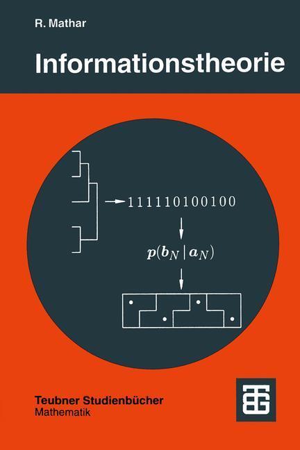 Cover: 9783519025740 | Informationstheorie | Diskrete Modelle und Verfahren | Rudolf Mathar