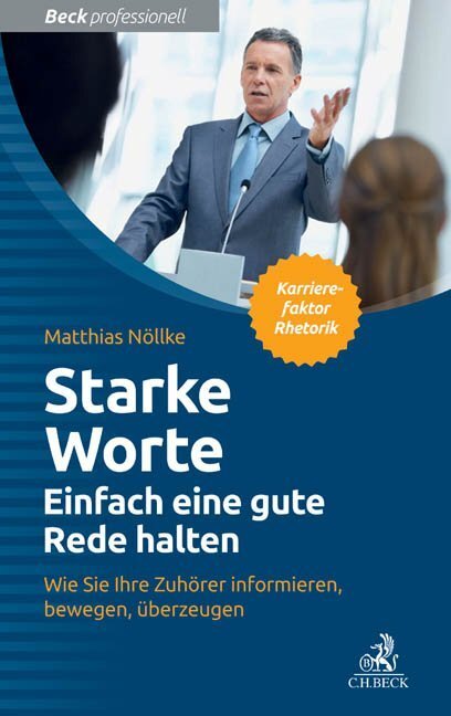 Cover: 9783406681127 | Starke Worte - Einfach eine gute Rede halten | Matthias Nöllke | Buch