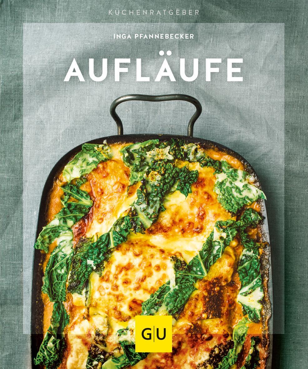 Cover: 9783833866234 | Aufläufe | Inga Pfannebecker | Taschenbuch | GU KüchenRatgeber | 64 S.