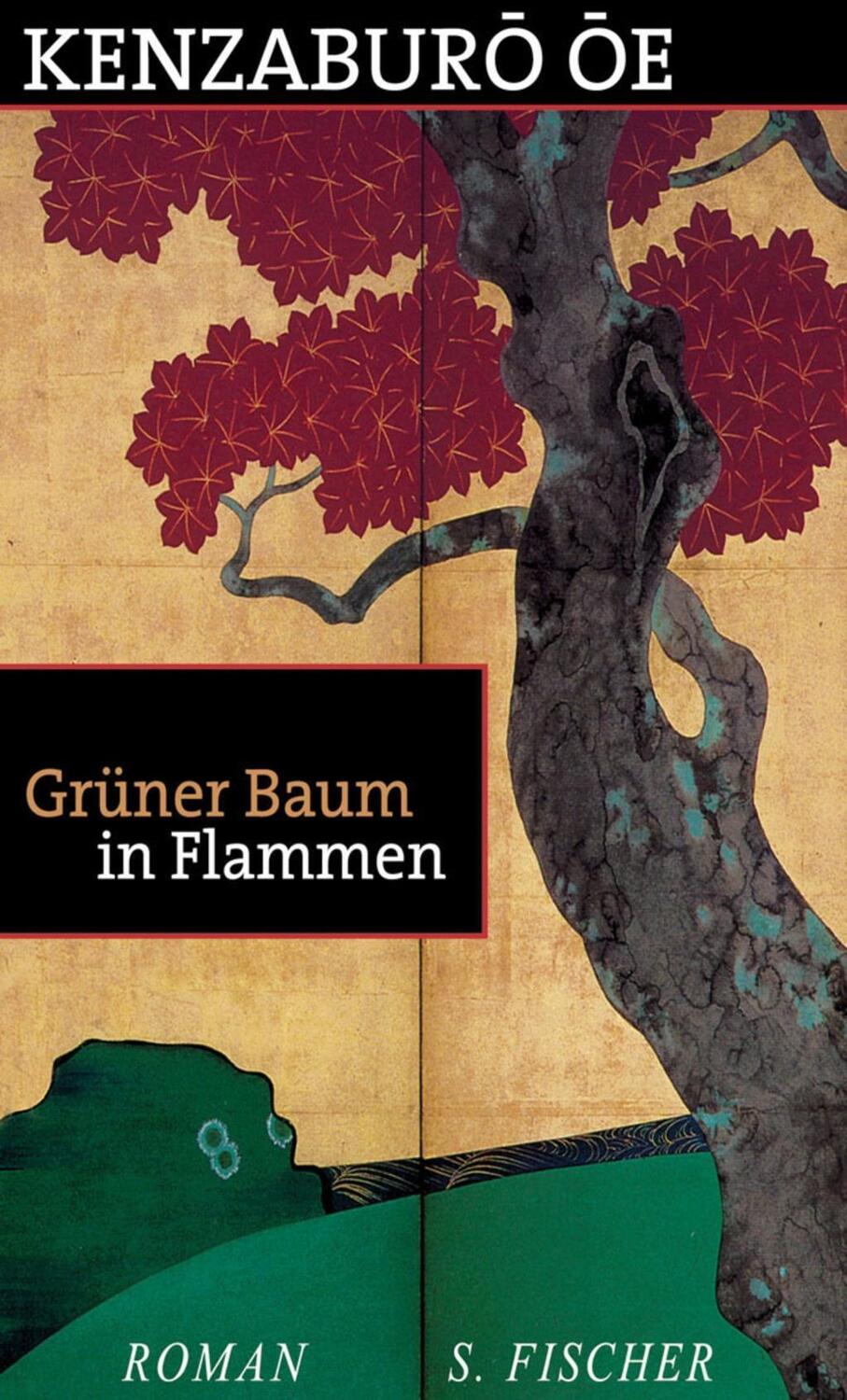 Cover: 9783100552068 | Grüner Baum in Flammen | Roman, Grüner Baum in Flammen 1 | Ôe | Buch