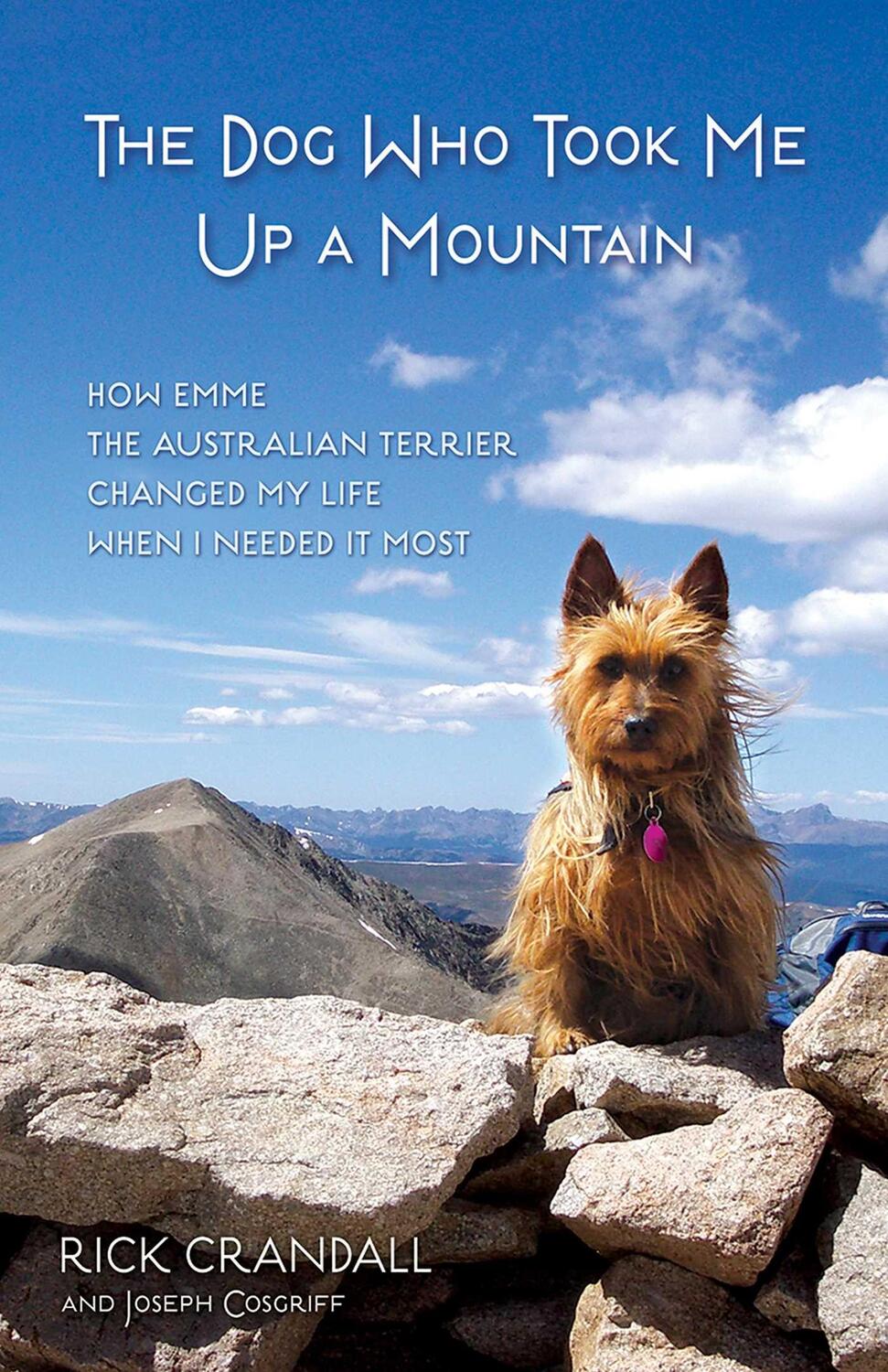 Cover: 9780757322686 | The Dog Who Took Me Up a Mountain | Rick Crandall (u. a.) | Buch
