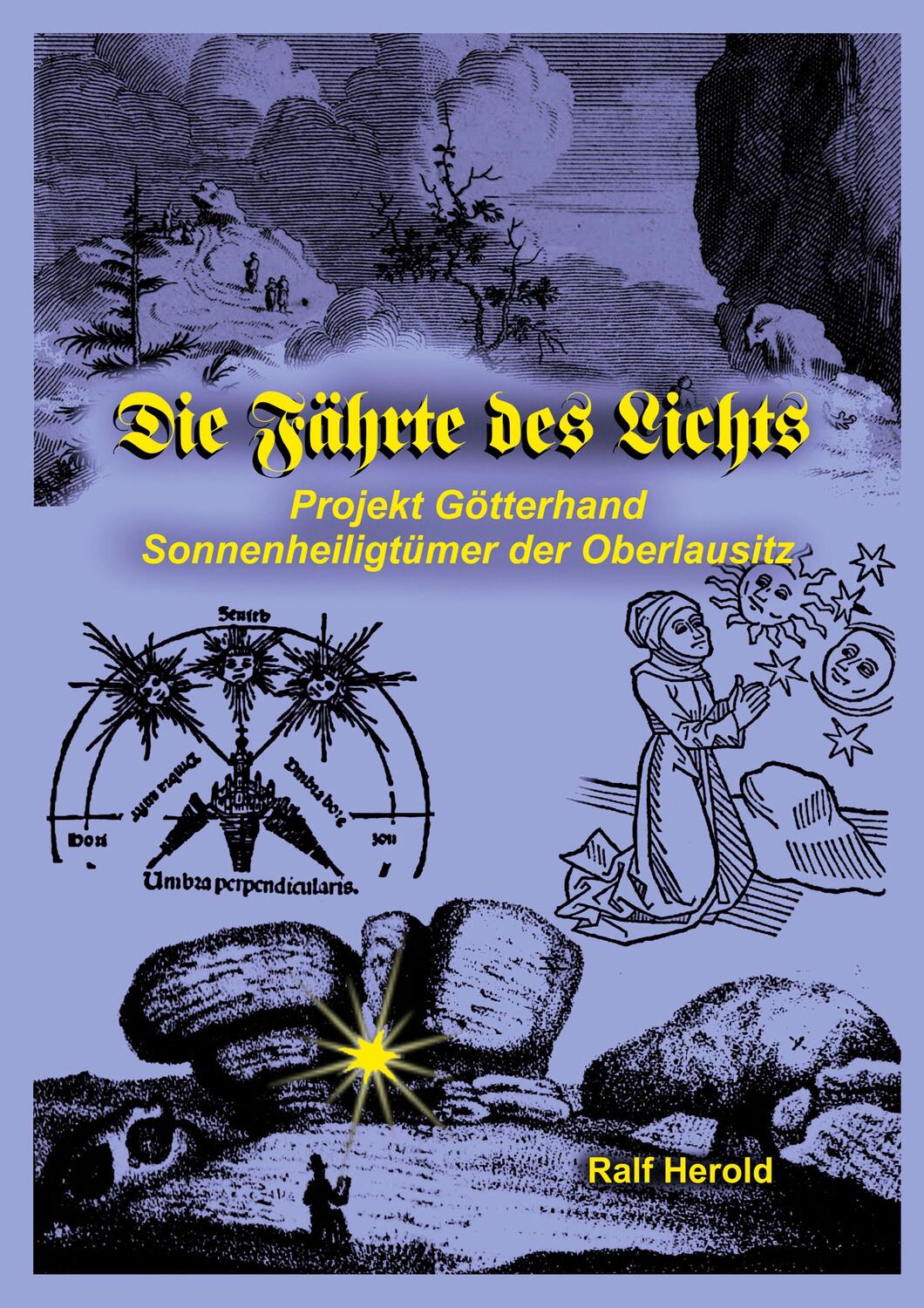 Cover: 9783751958929 | Die Fährte des Lichts | Ralf Herold | Taschenbuch | Books on Demand