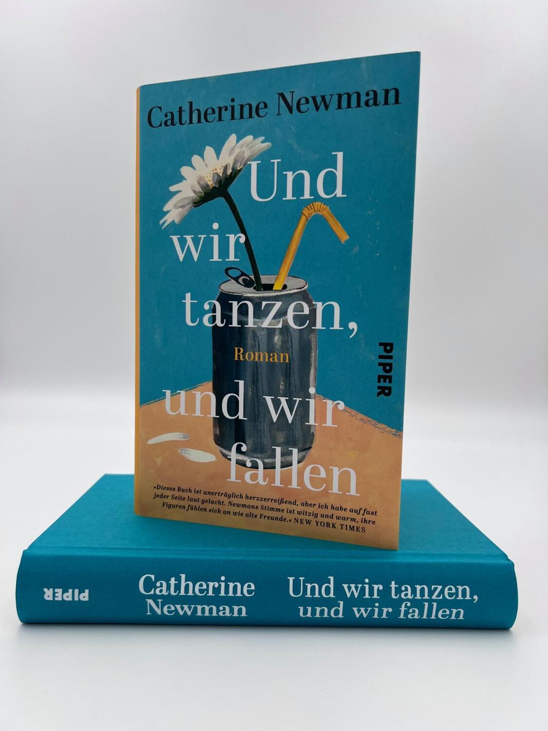 Bild: 9783492071635 | Und wir tanzen, und wir fallen | Catherine Newman | Buch | 320 S.