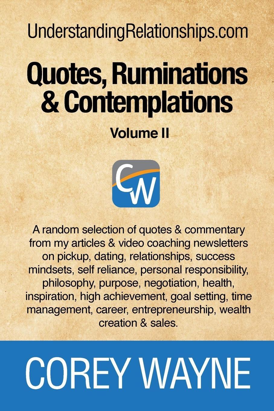 Cover: 9781458383983 | Quotes, Ruminations & Contemplations - Volume II | Corey Wayne | Buch