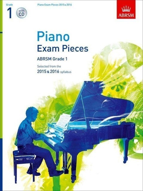 Cover: 9781848496491 | Piano Exam Pieces 2015 &amp; 2016, Grade 1 | ABRSM | Buch | Buch + CD