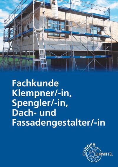 Cover: 9783758510700 | Fachkunde Klempner/-in, Spengler/-in, Dach- und Fassadengestalter/-in