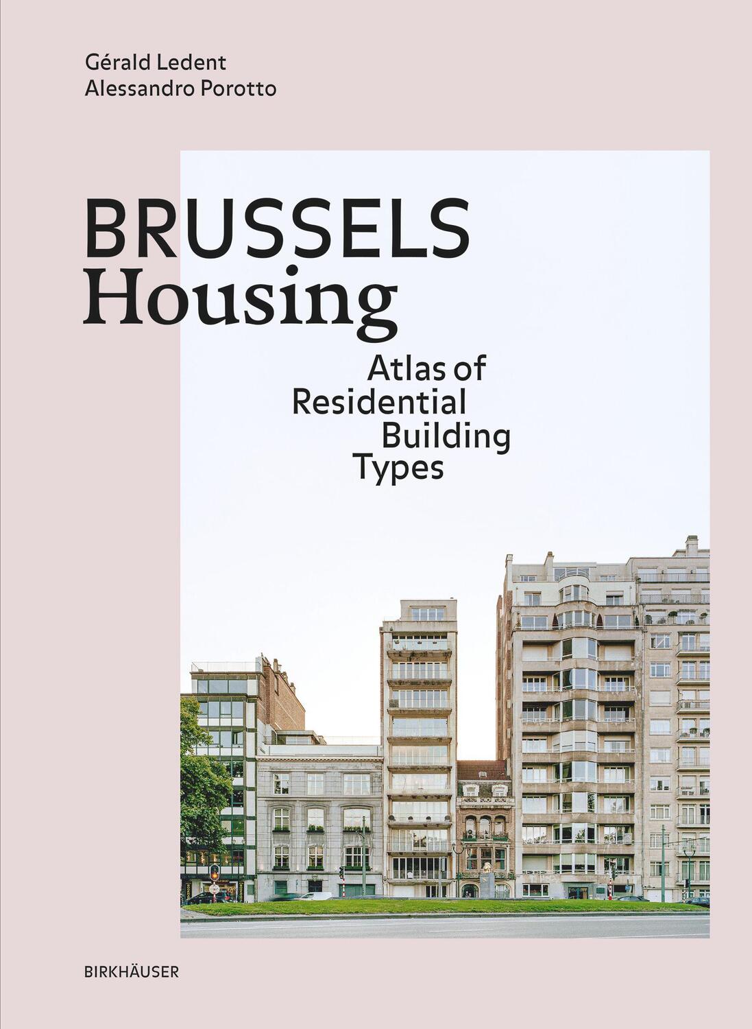 Cover: 9783035625509 | Brussels Housing | Atlas of Residential Building Types | Buch | 352 S.
