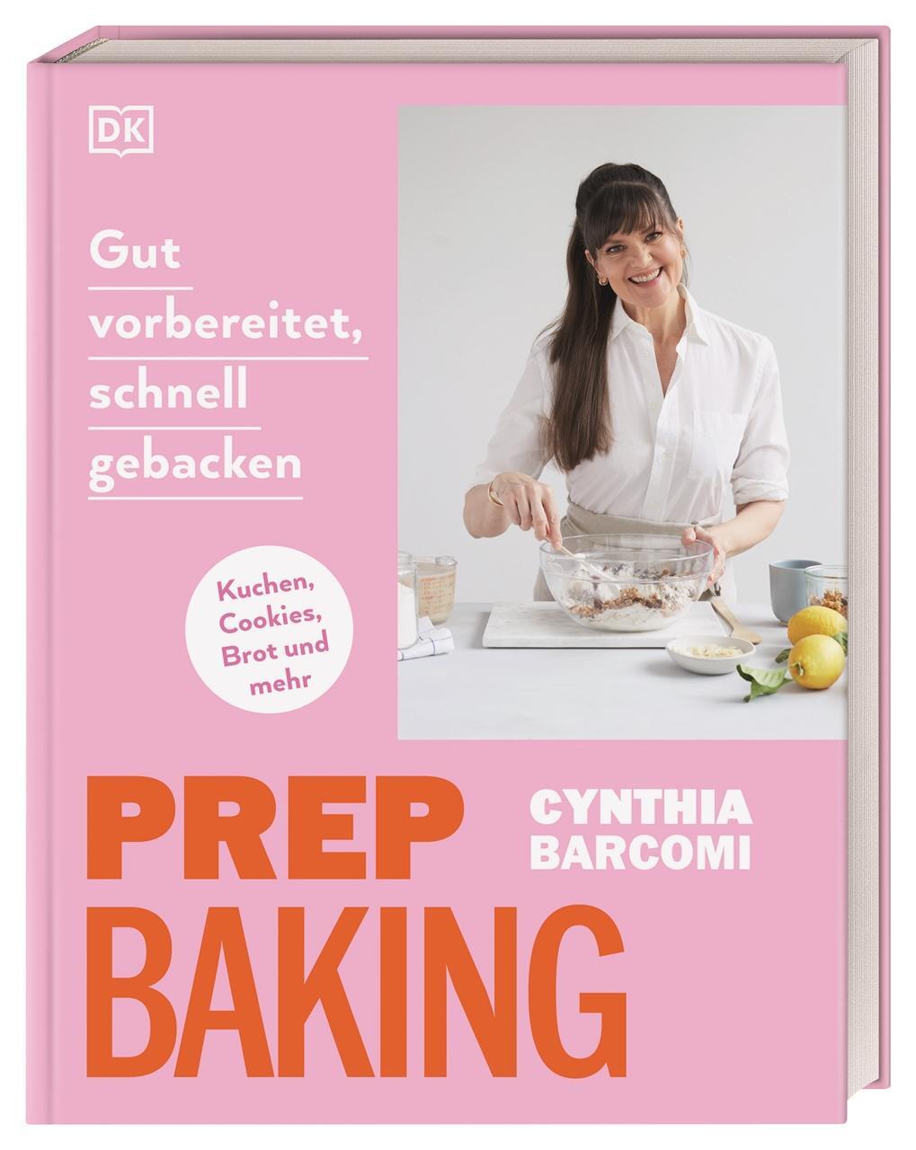 Cover: 9783831045594 | Prep Baking: gut vorbereitet, schnell gebacken | Cynthia Barcomi