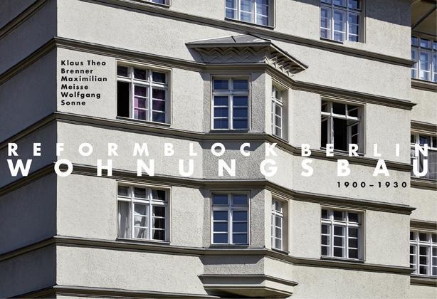 Cover: 9783803008459 | Reformblock Berlin | Wohnungsbau 1900-1930 | Maximilian Meisse | Buch