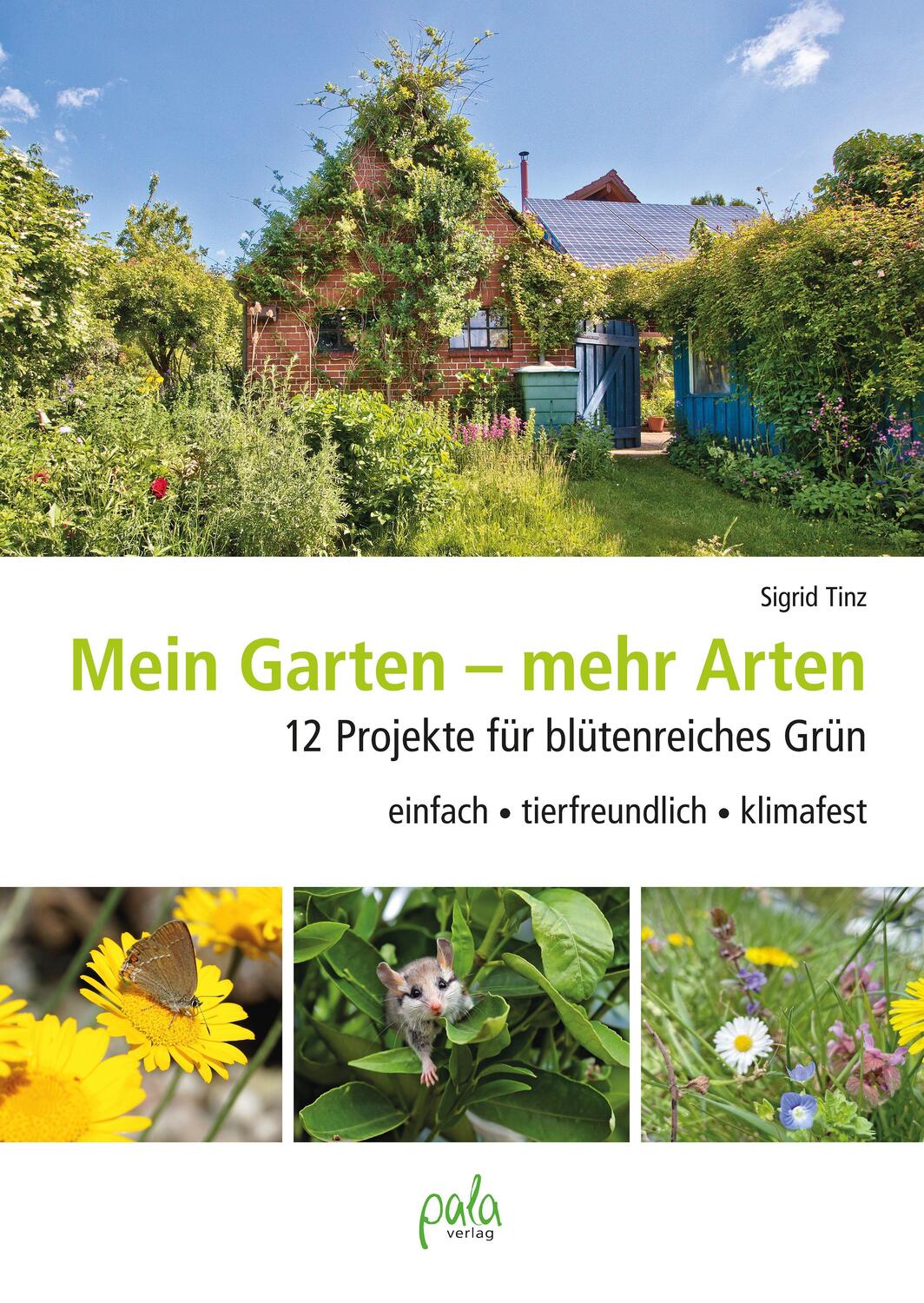 Cover: 9783895664328 | Mein Garten - mehr Arten | Sigrid Tinz | Buch | 176 S. | Deutsch