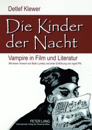 Cover: 9783631566046 | Die Kinder der Nacht | Vampire in Film und Literatur | Detlef Klewer