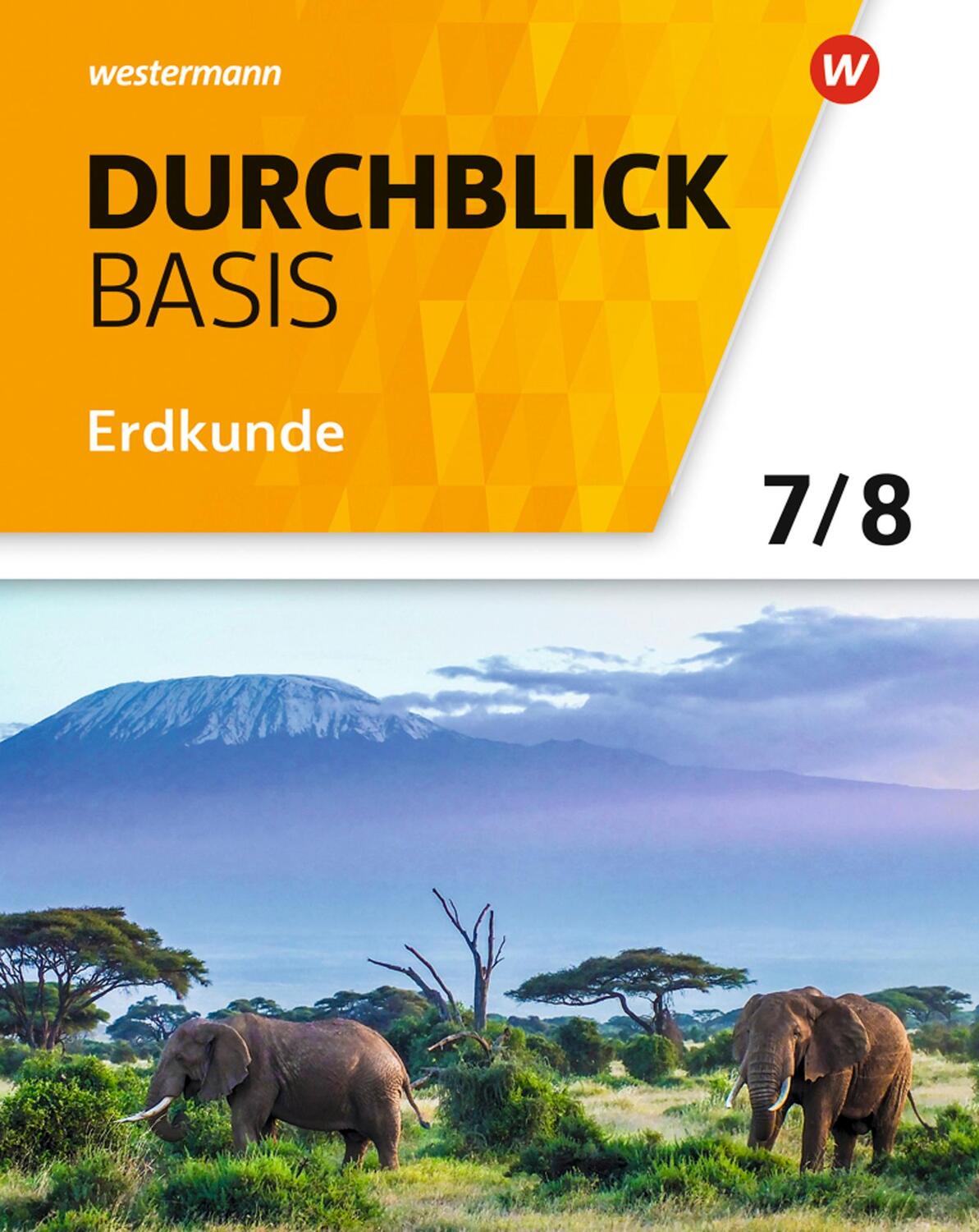 Cover: 9783141153071 | Durchblick Basis Erdkunde 7 / 8. Schülerband. Niedersachsen | Buch