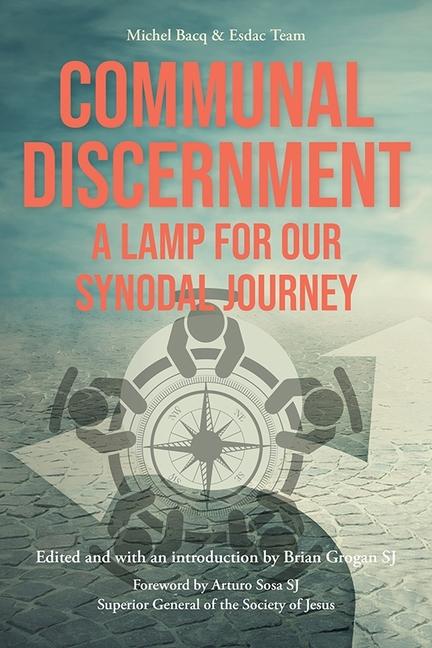 Cover: 9781788126663 | Communal Discernment | A Lamp for Our Synodal Journey | Brian Grogan