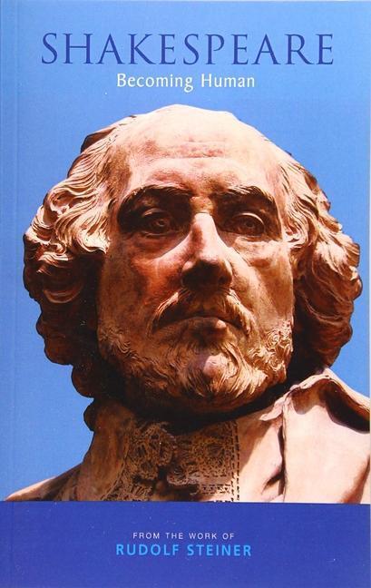 Cover: 9781855845244 | Shakespeare | Becoming Human | Rudolf Steiner | Taschenbuch | Englisch