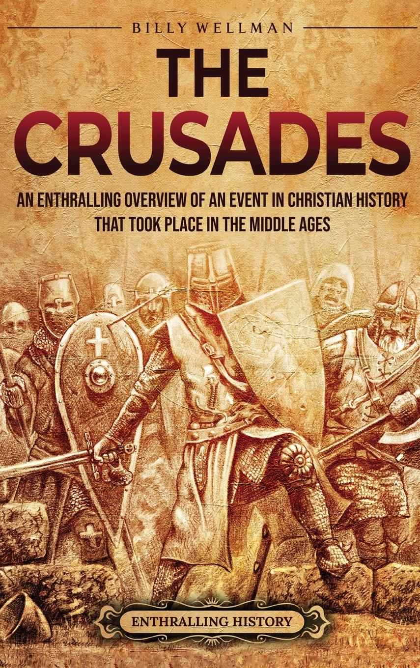 Cover: 9798887650890 | The Crusades | Billy Wellman | Buch | Englisch | 2023 | Billy Wellman