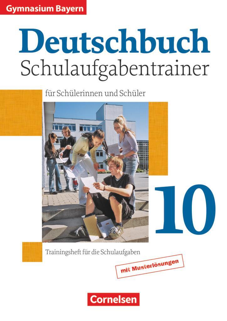 Cover: 9783464604137 | Deutschbuch 10. Jahrgangsstufe. Schulaufgabentrainer mit Lösungen....