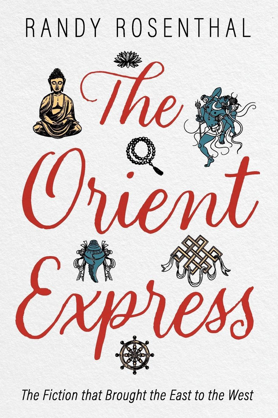 Cover: 9781666775273 | The Orient Express | Randy Rosenthal | Taschenbuch | Paperback | 2024