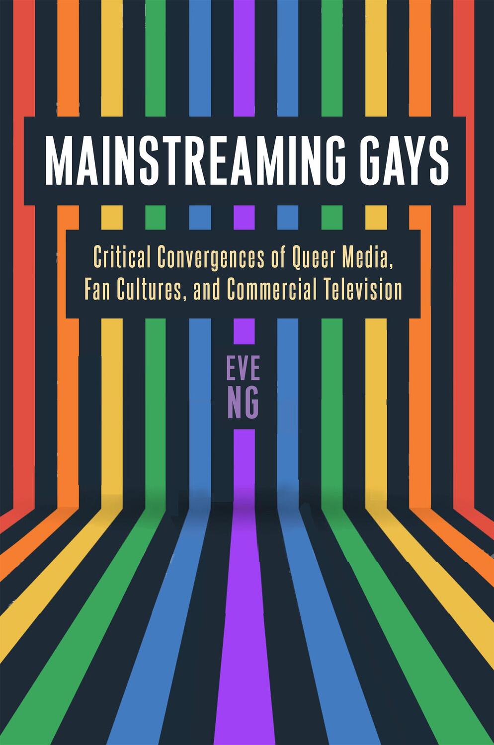Cover: 9781978831339 | Mainstreaming Gays | Eve Ng | Taschenbuch | 2023 | EAN 9781978831339
