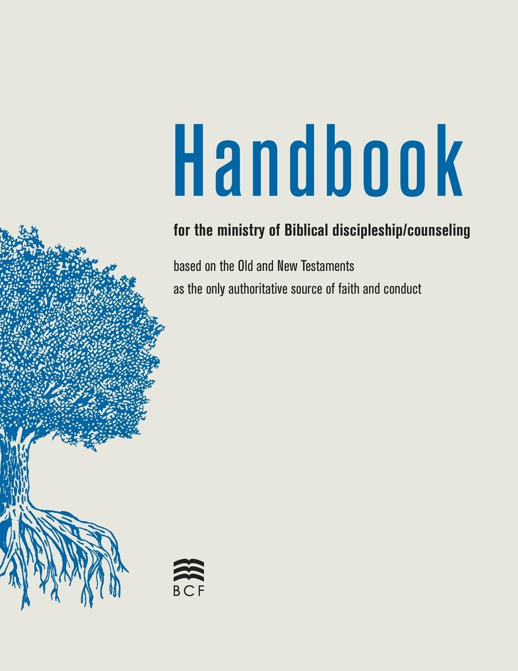 Cover: 9781605360355 | Handbook for the Ministry of Biblical Discipleship/Counseling | Buch