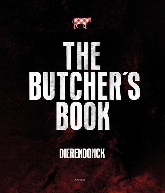 Cover: 9789463887946 | The Butcher's Book | Hendrik Dierendonck | Buch | Englisch | 2022