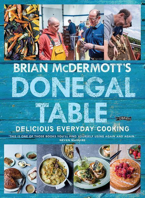 Cover: 9781847179791 | Brian McDermott's Donegal Table | Delicious Everyday Cooking | Buch