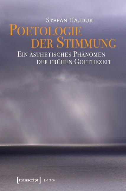 Cover: 9783837634334 | Poetologie der Stimmung | Stefan Hajduk | Taschenbuch | 516 S. | 2016