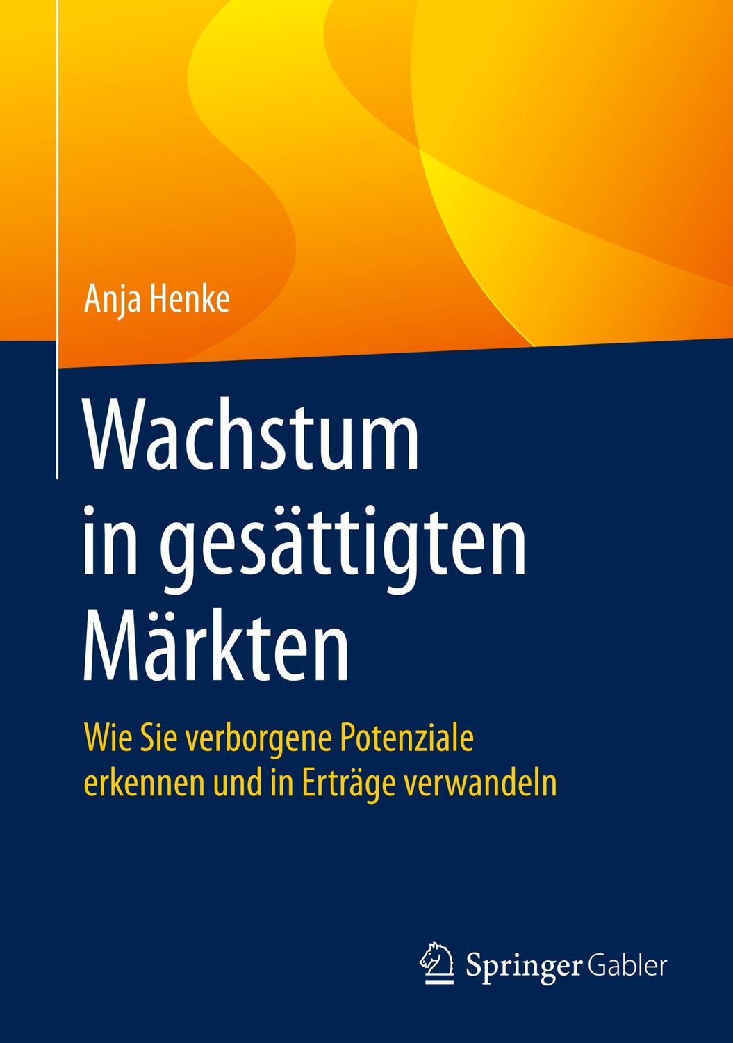 Cover: 9783658085612 | Wachstum in gesättigten Märkten | Anja Henke | Buch | xiv | Deutsch