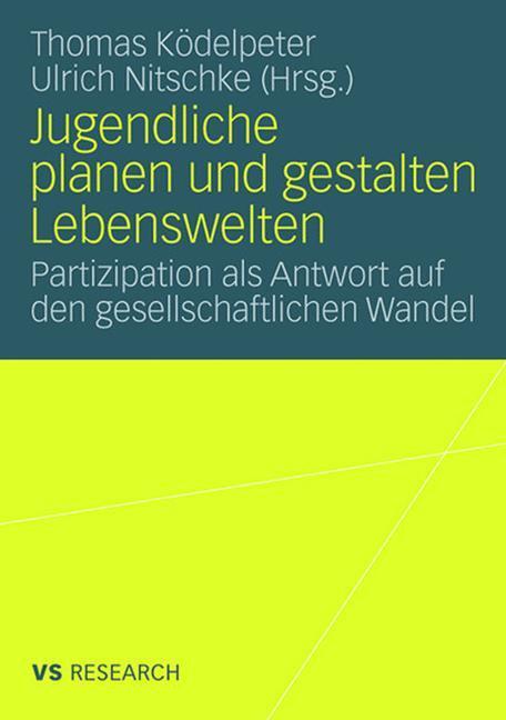 Cover: 9783835070165 | Jugendliche planen und gestalten Lebenswelten | Ködelpeter (u. a.)