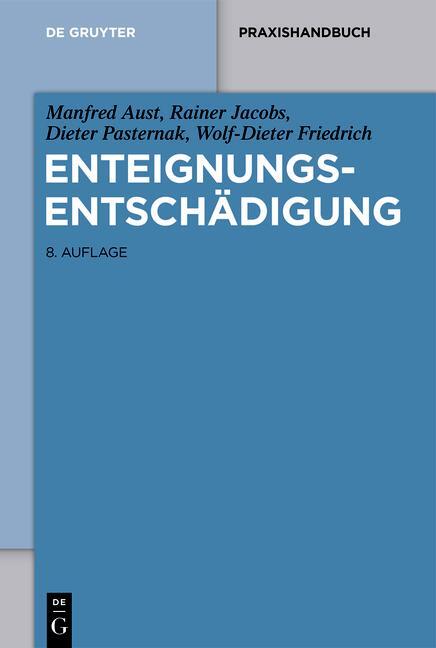 Cover: 9783110682533 | Enteignungsentschädigung | Manfred Aust (u. a.) | Buch | Deutsch