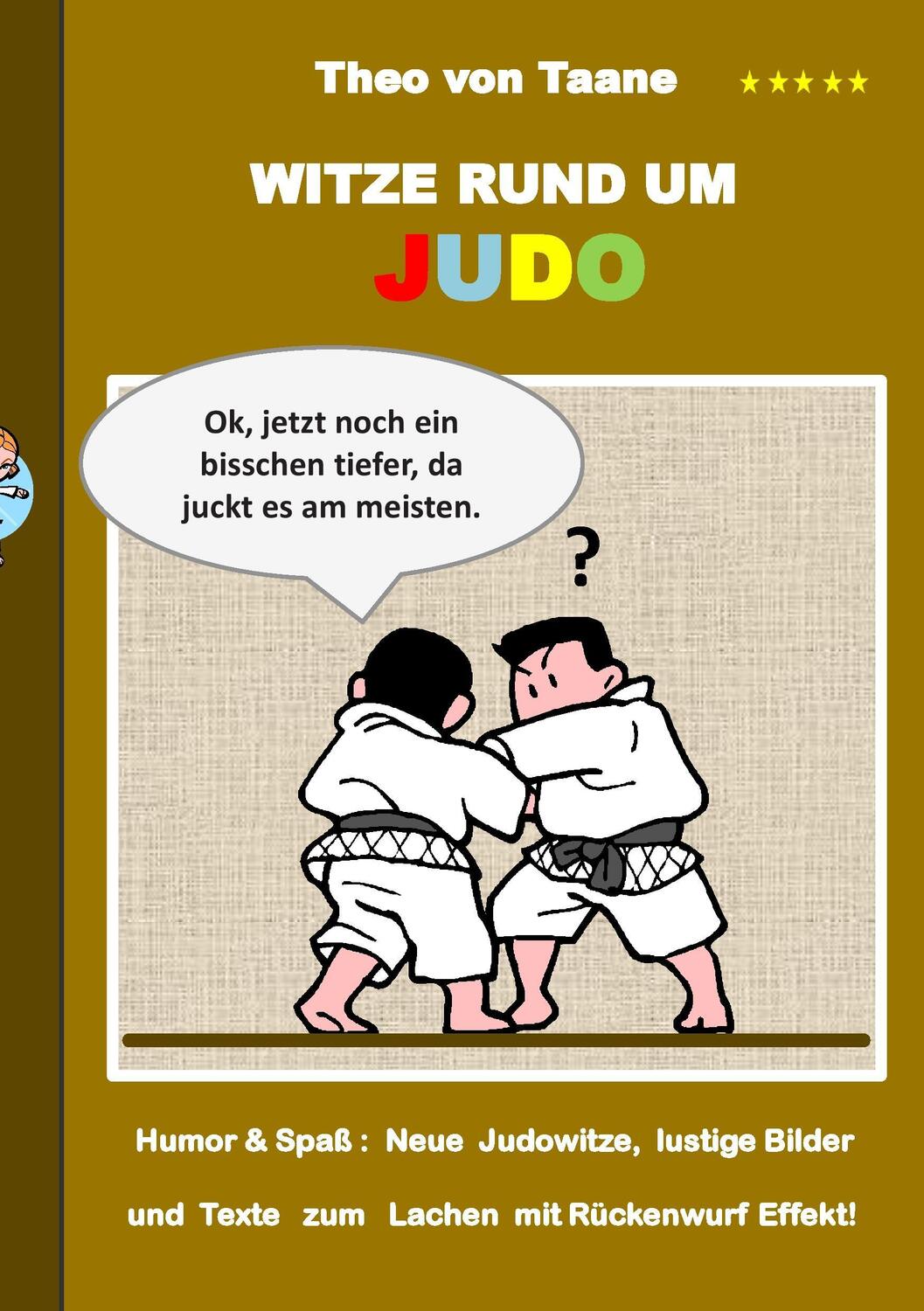 Cover: 9783734731679 | Witze rund um Judo | Theo Von Taane | Taschenbuch | Paperback | 2014