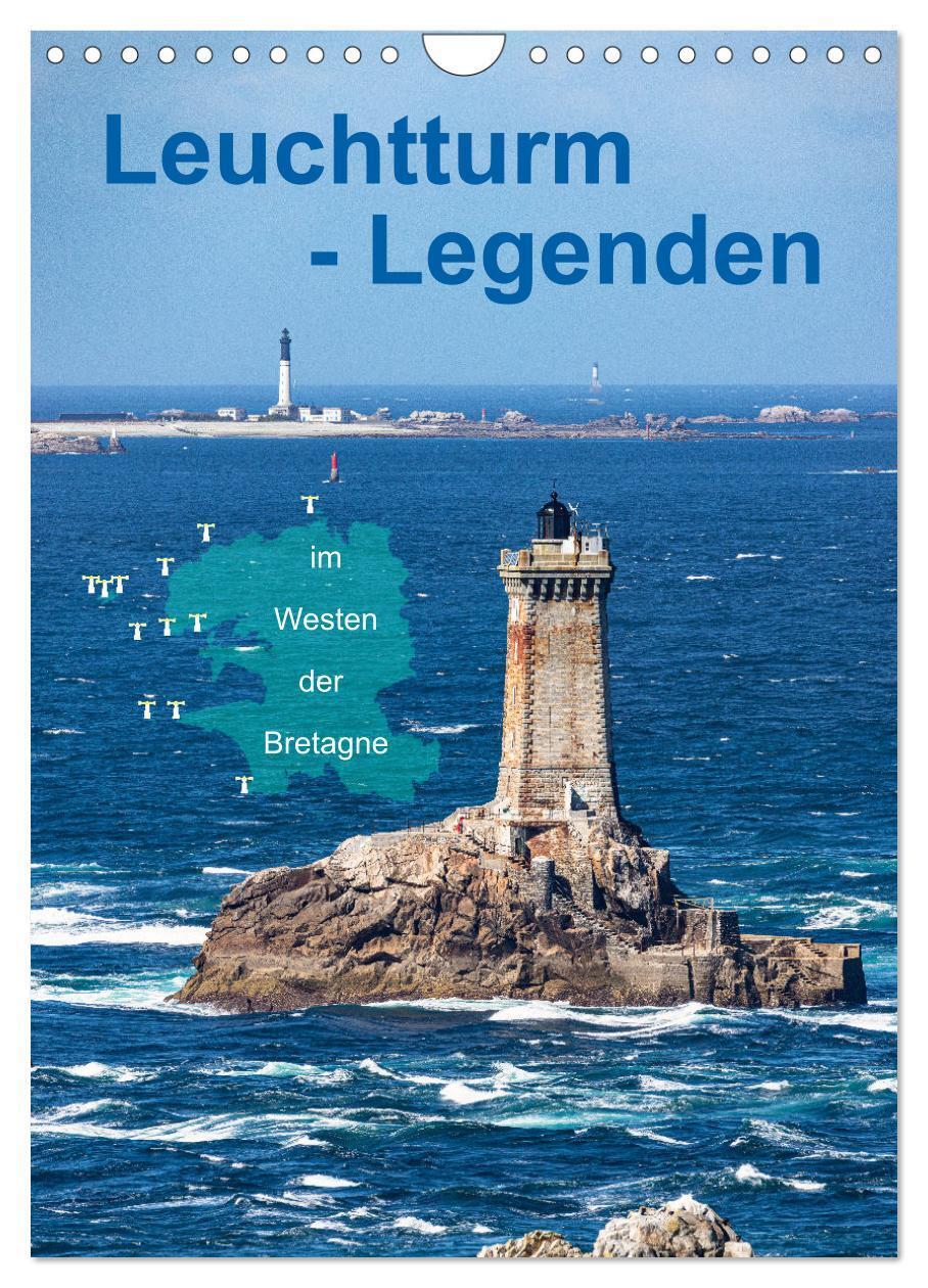 Cover: 9783675485112 | Leuchtturm-Legenden im Westen der Bretagne (Wandkalender 2024 DIN...