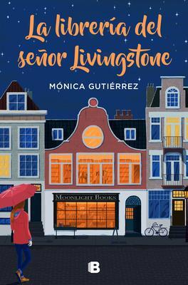 Cover: 9788466668569 | La Librería del Señor Livingstone / Mr. Livingstone's Bookstore | Buch