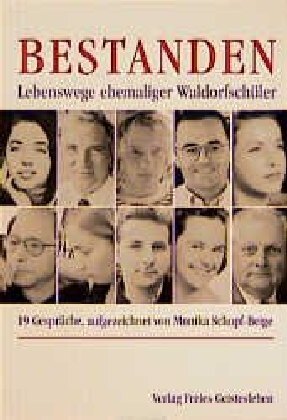 Cover: 9783772517693 | Bestanden | Lebenswege ehemaliger Waldorfschüler. Neunzehn Gespräche