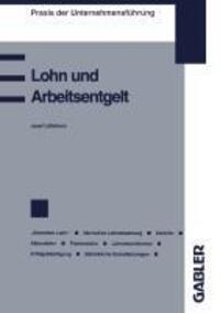 Cover: 9783409138185 | Lohn und Arbeitsentgelt | Josef Löffelholz | Taschenbuch | Paperback