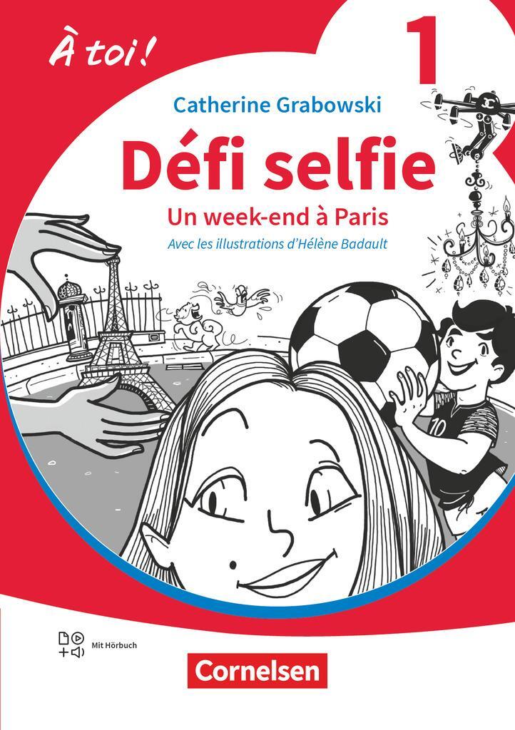 Cover: 9783061230388 | À toi ! Band 1. Défi selfie - Un week-end à Paris - Lektüre | Buch