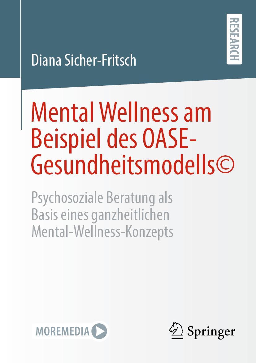 Cover: 9783658364915 | Mental Wellness am Beispiel des OASE-Gesundheitsmodells© | Taschenbuch