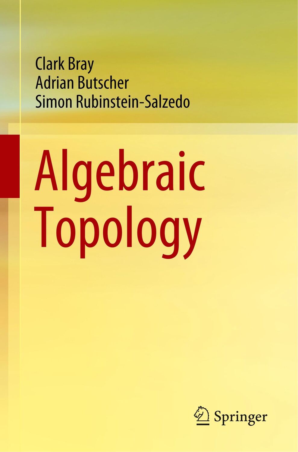 Cover: 9783030706074 | Algebraic Topology | Clark Bray (u. a.) | Taschenbuch | Paperback