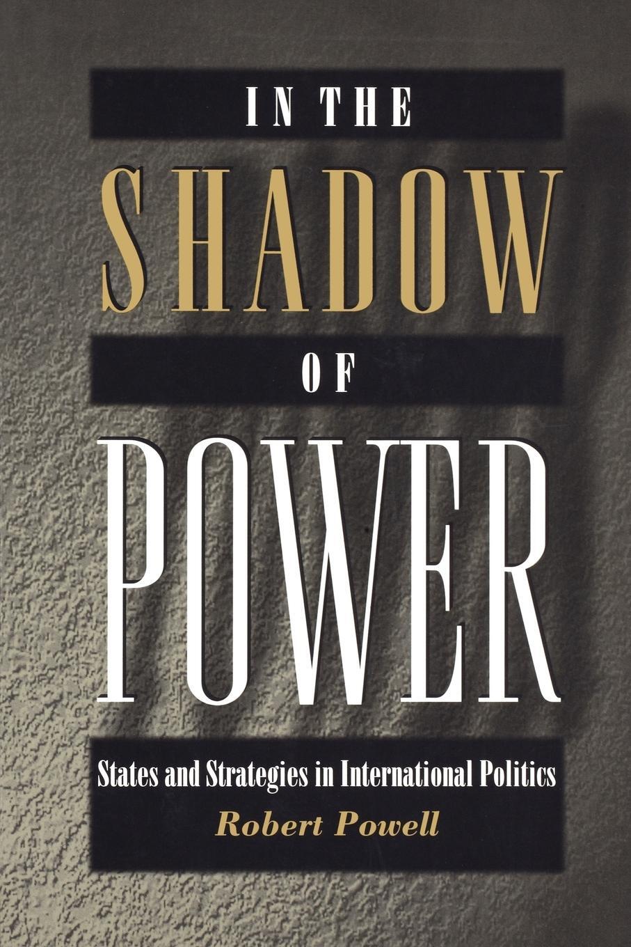 Cover: 9780691004570 | In the Shadow of Power | Robert Powell | Taschenbuch | Paperback