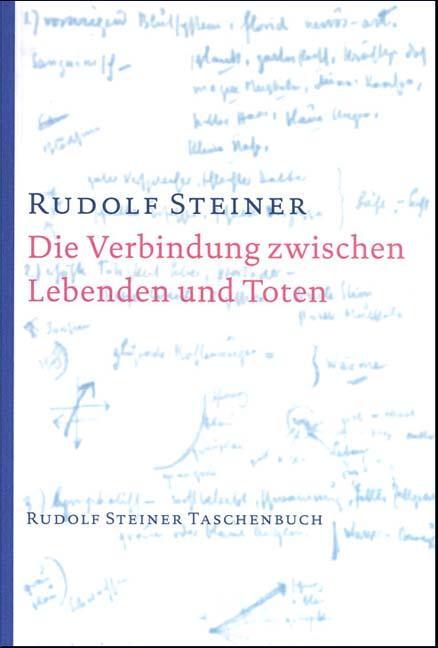 Cover: 9783727475900 | Die Verbindung zwischen Lebenden und Toten | Rudolf Steiner | Buch