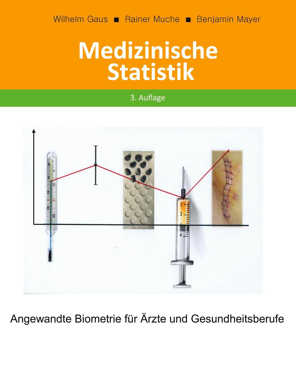 Cover: 9783739220819 | Medizinische Statistik | Wilhelm Gaus (u. a.) | Taschenbuch | Deutsch