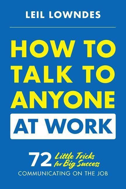 Cover: 9781260108439 | How to Talk to Anyone at Work: 72 Little Tricks for Big Success...