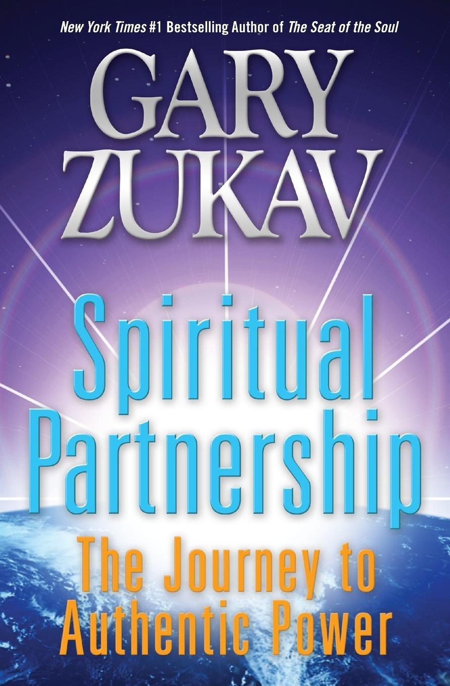 Cover: 9780061458514 | Spiritual Partnership | The Journey to Authentic Power | Gary Zukav