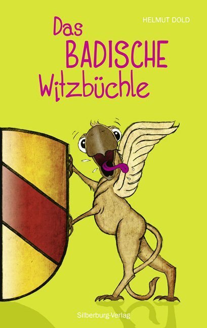 Cover: 9783842511705 | Das badische Witzbüchle | 154 viehmäßige Witz | Helmut Dold (u. a.)