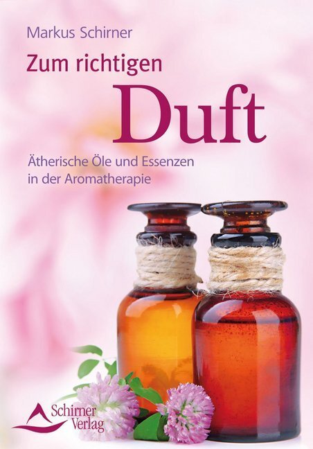 Cover: 9783843451048 | Zum richtigen Duft | Ätherische Öle und Essenzen in der Aromatherapie