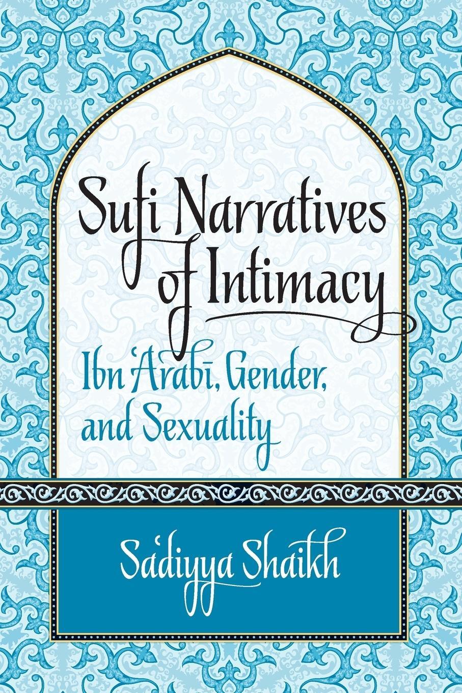 Cover: 9781469618906 | Sufi Narratives of Intimacy | Ibn 'Arab¿, Gender, and Sexuality | Buch