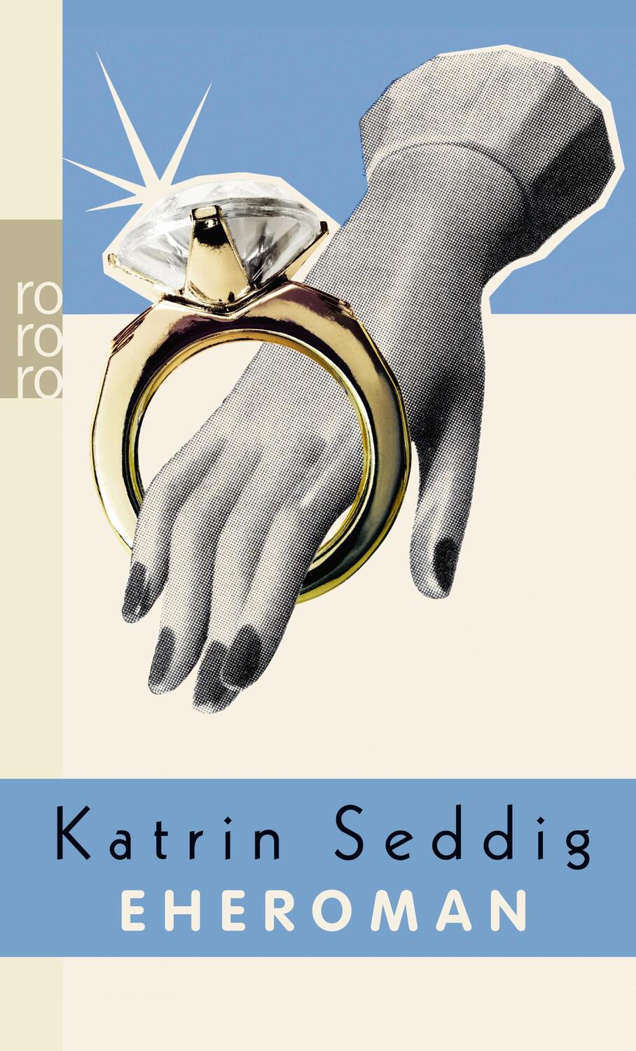 Cover: 9783499259104 | Eheroman | Katrin Seddig | Taschenbuch | Deutsch | 2013