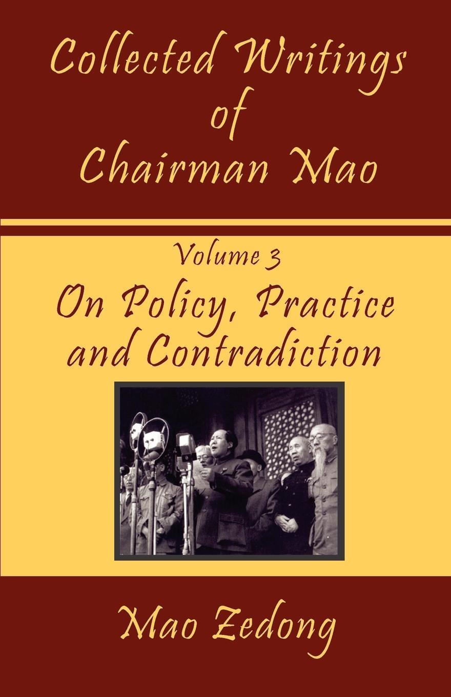 Cover: 9781934255247 | Collected Writings of Chairman Mao | Mao Zedong (u. a.) | Taschenbuch