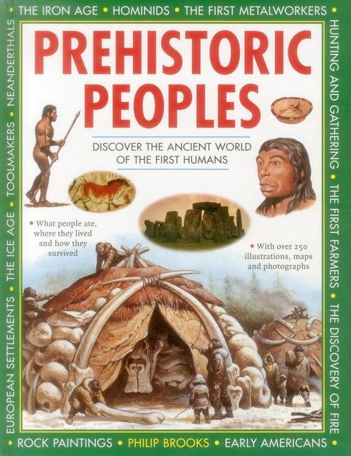 Cover: 9781861476586 | Prehistoric Peoples: Discover the Ancient World of the First Humans